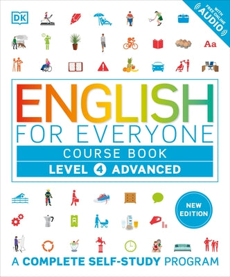 English for Everyone Course Book Level 4 Advanced: A Complete Self-Study Program by DK