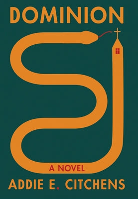 Dominion by Citchens, Addie E.