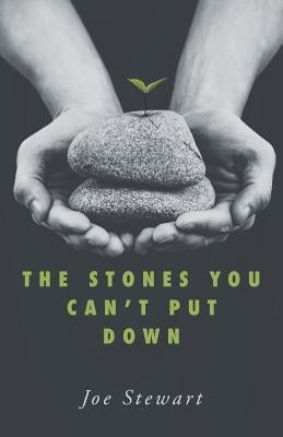 The Stones You Can't Put Down by Stewart, Joe