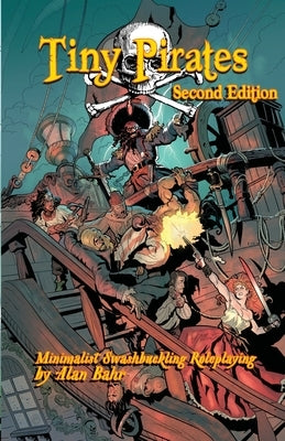 Tiny Pirates: Second Edition by Bahr, Alan