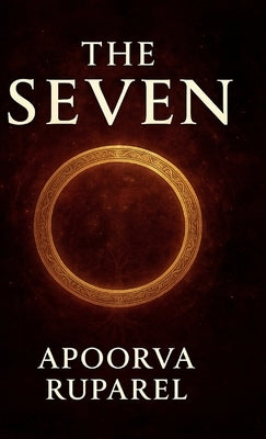 The Seven, Stories of Circular Legacy by Ruparel, Apoorva