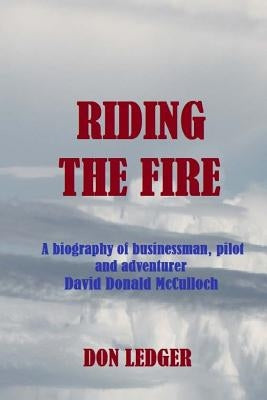 Riding The Fire by Ledger, Don