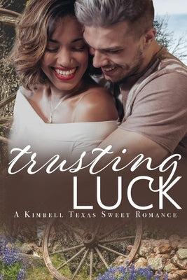 Trusting Luck by Vane, Angel S.