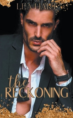 The Reckoning by Hart, Lea