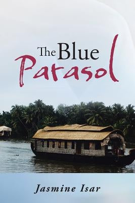 The Blue Parasol by Isar, Jasmine