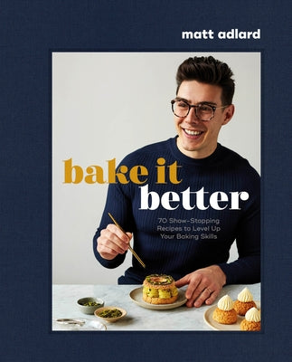 Bake It Better by Adlard, Matt