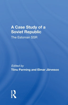 Case Study Soviet Republ/h by Parming, Tonu