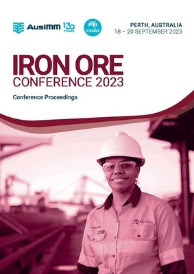 Iron Ore Conference 2023 by Ausimm