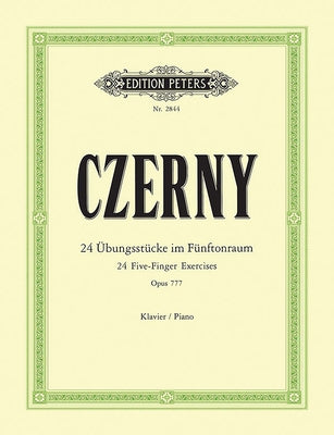 24 Five-Finger Exercises Op. 777 for Piano by Czerny, Carl