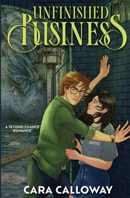 Unfinished Business by Calloway, Cara