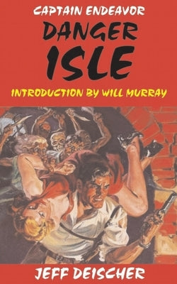 Danger Isle by Deischer, Jeff