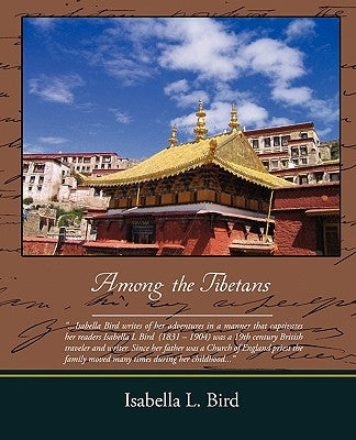 Among the Tibetans by Bird, Isabella Lucy