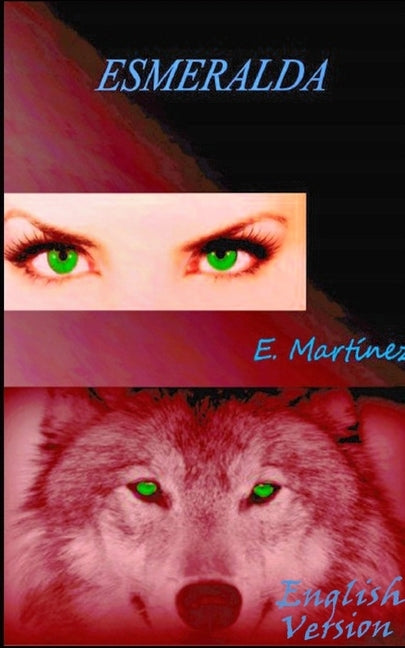EsmeraldaEnglish Version by Espinosa, Encarni Martínez