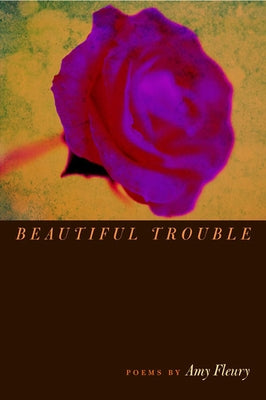 Beautiful Trouble by Fleury, Amy