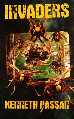 Invaders by Passan, Kenneth