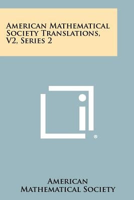 American Mathematical Society Translations, V2, Series 2 by American Mathematical Society