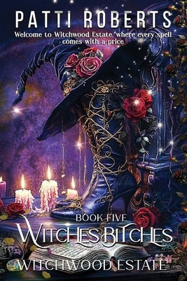 Witchwood Estate - Witches Bitches by Ormiston-Smith, Tabitha