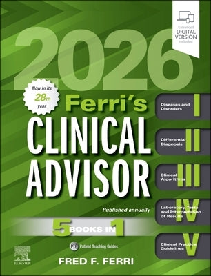 Ferri's Clinical Advisor 2026: 5 Books in 1 by Ferri, Fred F.