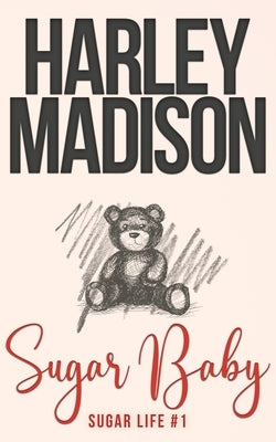 Sugar Baby by Madison, Harley