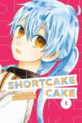 Shortcake Cake, Vol. 1, 1 by Morishita, Suu
