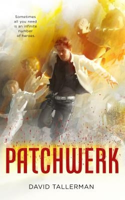 Patchwerk by Tallerman, David
