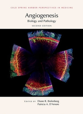 Angiogenesis: Biology and Pathology by Bielenberg, Diane R.
