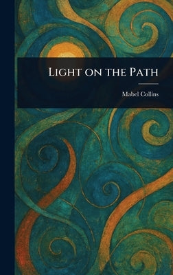 Light on the Path by Collins, Mabel