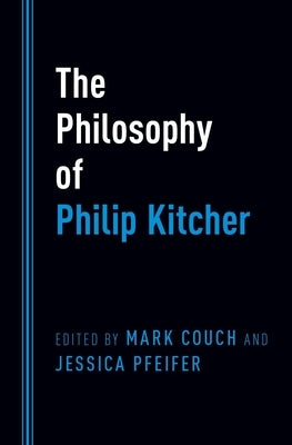 The Philosophy of Philip Kitcher by Couch, Mark