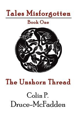 The Unshorn Thread by Chadwick, Mel