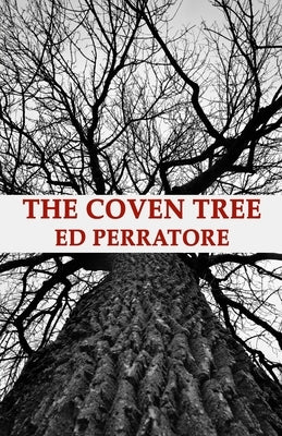 The Coven Tree by Perratore, Ed