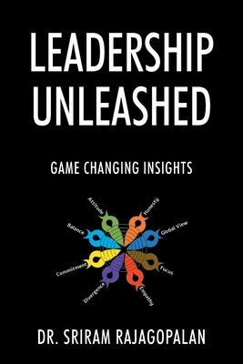 Leadership Unleashed: Game Changing Insights by Rajagopalan, Sriram