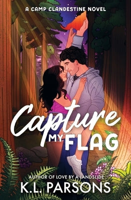 Capture My Flag by Parsons, K. L.