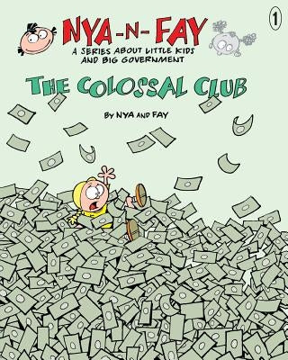 The Colossal Club by Fay