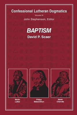 Baptism (paperback) by Scaer, David P.
