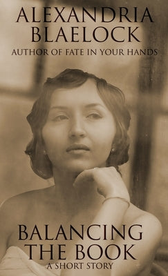 Balancing the Book: A Short Story by Blaelock, Alexandria
