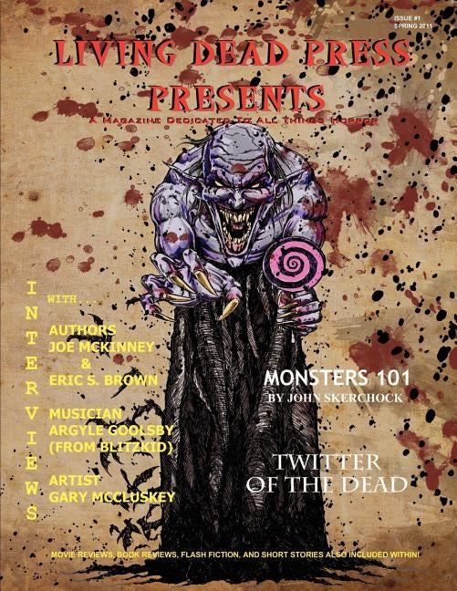 Living Dead Press Presents Magazine Spring 2011 by Giangregorio, Anthony