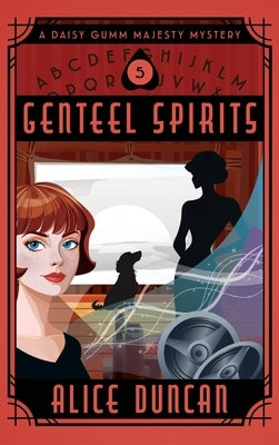 Genteel Spirits: A Historical Cozy Mystery by Duncan, Alice