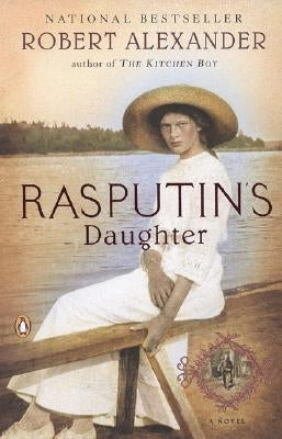 Rasputin's Daughter by Alexander, Robert