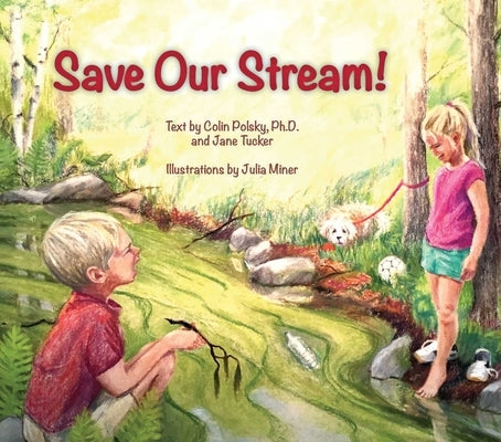 Save Our Stream by Polsky, Colin