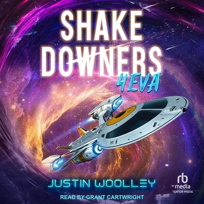 Shakedowners4eva by Woolley, Justin