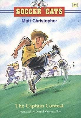 Soccer 'Cats #1: The Captain Contest by Christopher, Matt