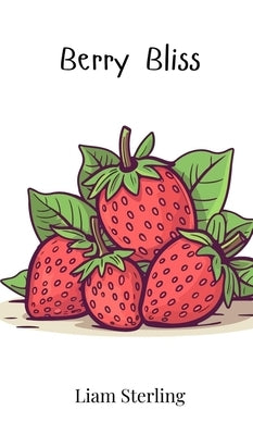 Berry Bliss by Sterling, Liam