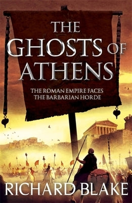 The Ghosts of Athens by Blake, Richard