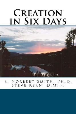 Creation in Six Days by Kern D. Min, Steve