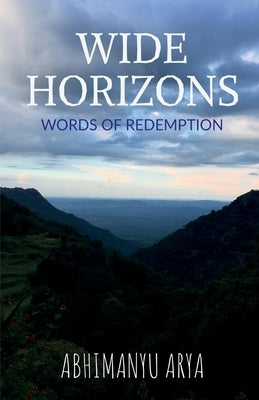 Wide Horizons by Arya, Abhimanyu