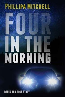Four in the Morning by Mitchell, Phillipa
