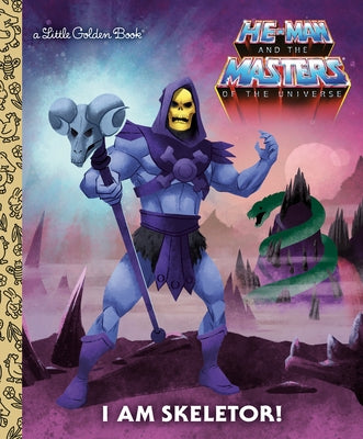 I Am Skeletor! (Masters of the Universe) by Berrios, Frank