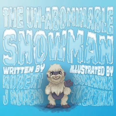 The Un-Abominable Snowman by Zverzina, Johanna