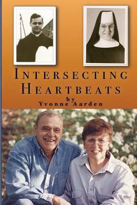 Intersecting Heartbeats by Aarden, Yvonne