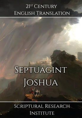 Septuagint - Joshua by Scriptural Research Institute